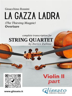 cover image of Violin II part of "La Gazza Ladra" for String Quartet